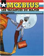 Couverture du livre « Les vacances du major » de Moebius aux éditions Humanoides Associes