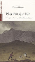 Couverture du livre « Plus loin que loin » de Zinnie Harris aux éditions Avant-scene Theatre