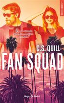 Couverture du livre « Fan squad » de C. S. Quill aux éditions Hugo Poche