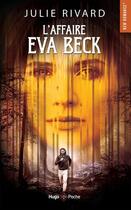 Couverture du livre « L'affaire Eva Beck » de Julie Rivard aux éditions Hugo Poche