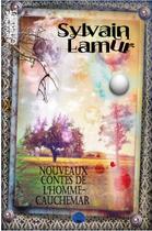 Couverture du livre « Nouveaux contes de l'homme-cauchemar » de Sylvain Lamur aux éditions Otherlands