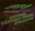 Couverture du livre « Natura humana ; installations réalisées en extérieur » de Bob Verschueren aux éditions Mardaga Pierre