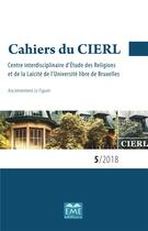 Couverture du livre « Cahiers du cierl 5 2018 (édition 2018) » de Cahiers Du Cierl 5 aux éditions Eme Editions