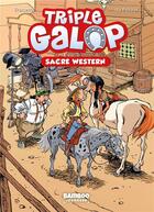 Couverture du livre « Triple galop t.4 : sacré western » de Benoit Du Peloux et Christine Frasseto aux éditions Bamboo