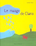 Couverture du livre « Le nuage de Clara » de Hayat Candice aux éditions Rouergue