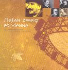 Couverture du livre « Stefan Zweig A Vienne » de C Sauvat et H Moulonguet aux éditions Chene