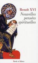 Couverture du livre « Nouvelles pensées spirituelles » de Benoit Xvi aux éditions Parole Et Silence