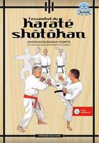 Couverture du livre « L'essentiel du karate shotokan » de Stephane Fauchard aux éditions Budo