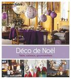 Couverture du livre « Déco de Noël ; tables, cadeaux, gourmandises » de  aux éditions Marie-claire