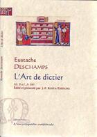 Couverture du livre « L'art de dictier » de Eustache Deschamps aux éditions Paleo