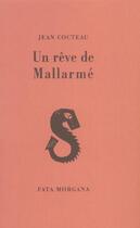 Couverture du livre « Un rêve de Mallarmé » de Jean Cocteau aux éditions Fata Morgana