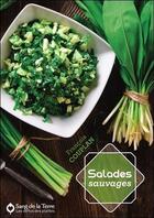 Couverture du livre « Salades sauvages » de Francois Couplan aux éditions Sang De La Terre