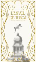 Couverture du livre « L'envol de Tosca » de Sophie Van Der Stegen aux éditions Ker Editions