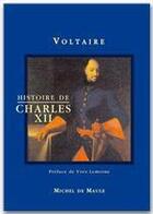 Couverture du livre « Histoire de Charles XII » de Voltaire aux éditions Michel De Maule