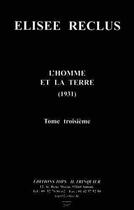 Couverture du livre « L'Homme et la Terre T03 » de Elisée Reclus aux éditions Tops