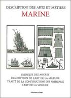 Couverture du livre « Marine - description des arts et metiers » de Laurent Manoeuvre aux éditions Bibliotheque De L'image