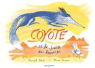 Couverture du livre « Coyote et le chant des larmes » de Muriel Bloch et Marie Novion aux éditions Seuil Jeunesse