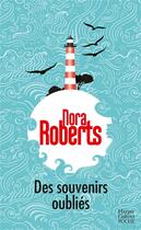 Couverture du livre « Des souvenirs oubliés » de Nora Roberts aux éditions Harpercollins