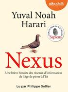 Couverture du livre « Nexus - Une brève histoire des réseaux d'information, de l'âge de pierre à l'intelligence artificiel : Livre audio 2 CD MP3 » de Yuval Noah Harari aux éditions Audiolib