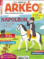 Couverture du livre « Arkeo junior n 267 napoleon, genies des conquetes - novembre 2018 » de  aux éditions Arkeo Junior