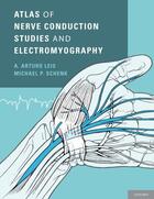 Couverture du livre « Atlas of Nerve Conduction Studies and Electromyography » de Schenk Michael P aux éditions Oxford University Press Usa