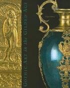 Couverture du livre « Gothic art in the gilded age (gavet-vanderbilt-ringling collection) » de Brilliant Virginia aux éditions Periscope