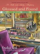 Couverture du livre « Glossed and Found » de Ink India aux éditions Penguin Group Us