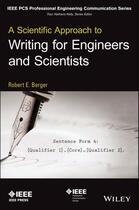 Couverture du livre « A Scientific Approach to Writing for Engineers and Scientists » de Robert E. Berger aux éditions Wiley-ieee Press