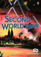 Couverture du livre « The story of the second world war » de Paul Dowswell et Ian Mcnee aux éditions Usborne