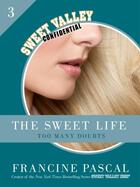 Couverture du livre « The Sweet Life 3: Too Many Doubts » de Pascal Francine aux éditions Random House Digital