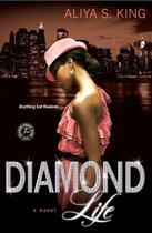 Couverture du livre « Diamond Life » de King Aliya S aux éditions Touchstone