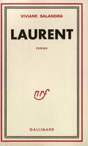 Couverture du livre « Laurent » de Salandra V aux éditions Gallimard