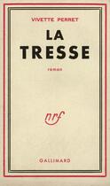 Couverture du livre « La Tresse » de Perret V aux éditions Gallimard