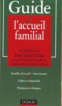 Couverture du livre « Guide De L'Accueil Familial » de Cebula aux éditions Dunod