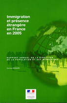 Couverture du livre « Immigration et présence étrangère en france en 2005 » de Corinne Regnard aux éditions Documentation Francaise