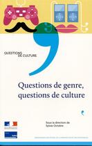 Couverture du livre « Questions de genre, questions de culture » de Sylvie Octobre aux éditions Documentation Francaise