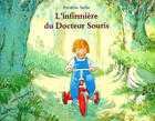 Couverture du livre « L'infirmiere du docteur souris » de Frederic Stehr aux éditions Ecole Des Loisirs