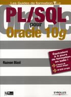 Couverture du livre « Pl/sql pour oracle 10g » de Razvan Bizoi aux éditions Eyrolles