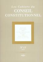 Couverture du livre « LES CAHIERS CONSEIL CONSTITUTIONNEL T.13 » de Conseil Constitutionnel aux éditions Dalloz