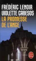 Couverture du livre « La promesse de l'ange » de Frederic Lenoir et Violette Cabesos aux éditions Le Livre De Poche
