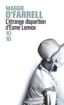 Couverture du livre « L'étrange disparition d'Esme Lennox » de Maggie O'Farrell aux éditions 10/18