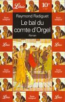 Couverture du livre « Le bal du comte d'orgel » de Raymond Radiguet aux éditions J'ai Lu