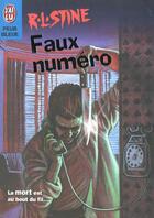 Couverture du livre « Faux numero - la mort est au bout du fils... » de R. L. Stine aux éditions J'ai Lu