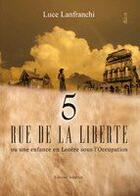 Couverture du livre « 5 rue de la Liberté » de Luce Lanfranchi aux éditions Amalthee