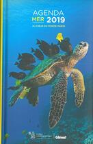 Couverture du livre « Agenda mer 2019 » de Institut Oceanograph aux éditions Glenat