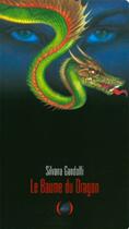 Couverture du livre « Le baume du dragon » de Silvana Gandolfi aux éditions Les Grandes Personnes