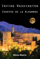 Couverture du livre « Cuentos de alhambra » de Washington Irving aux éditions Editions Rhéartis