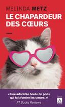 Couverture du livre « Le chapardeur des coeurs » de Melinda Metz aux éditions Archipoche