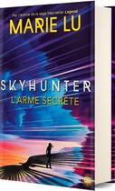Couverture du livre « Skyhunter Tome 1 : l'arme secrète » de Marie Lu aux éditions De Saxus