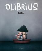 Couverture du livre « Ador : olibrius » de Gerard Lemarie aux éditions In Fine